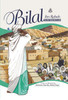 Bilal ibn Rabah: The First Muezzin of Islam - Hardcover image Bilal ibn Rabah: The First Muezzin of Islam - Hardcover image