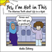 Yes, I'm Hot in This: The Hilarious Truth about Life in a Hijab - Hardcover Yes, I'm Hot in This: The Hilarious Truth about Life in a Hijab - Hardcover