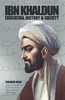 Ibn Khaldun: Education, History and Society image Ibn Khaldun: Education, History and Society image