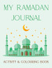 My Ramadan Journal: Activity & Coloring Book - Green Color image