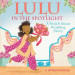 Lulu in the Spotlight: A South Asian Wedding Story: Picture Books - Hardcover image Lulu in the Spotlight: A South Asian Wedding Story: Picture Books - Hardcover image