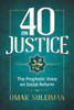 40 ON JUSTICE: The Prophetic ﷺ Voice on Social Reform - Hardcover image