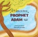 Our Prophets: Our Heroes - Prophet Adam (السلام عليكم) image