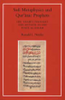 Sufi Metaphysics and Quranic Prophets - Ibn 'Arabi's Thought and image Sufi Metaphysics and Quranic Prophets - Ibn 'Arabi's Thought and image