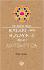 Hasan and Husayn Ibn Ali (RA) The Age of Bliss image Hasan and Husayn Ibn Ali (RA) The Age of Bliss image