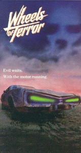 Wheels of Terror on DVD 1990