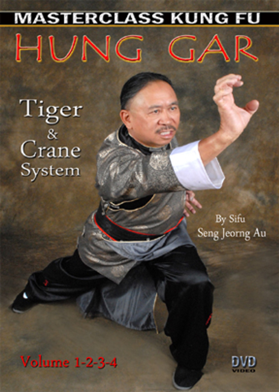 HUNG GAR - Kung Fu – VOL. 1-2-3-4 SET By Sifu Seng Jeorng Au