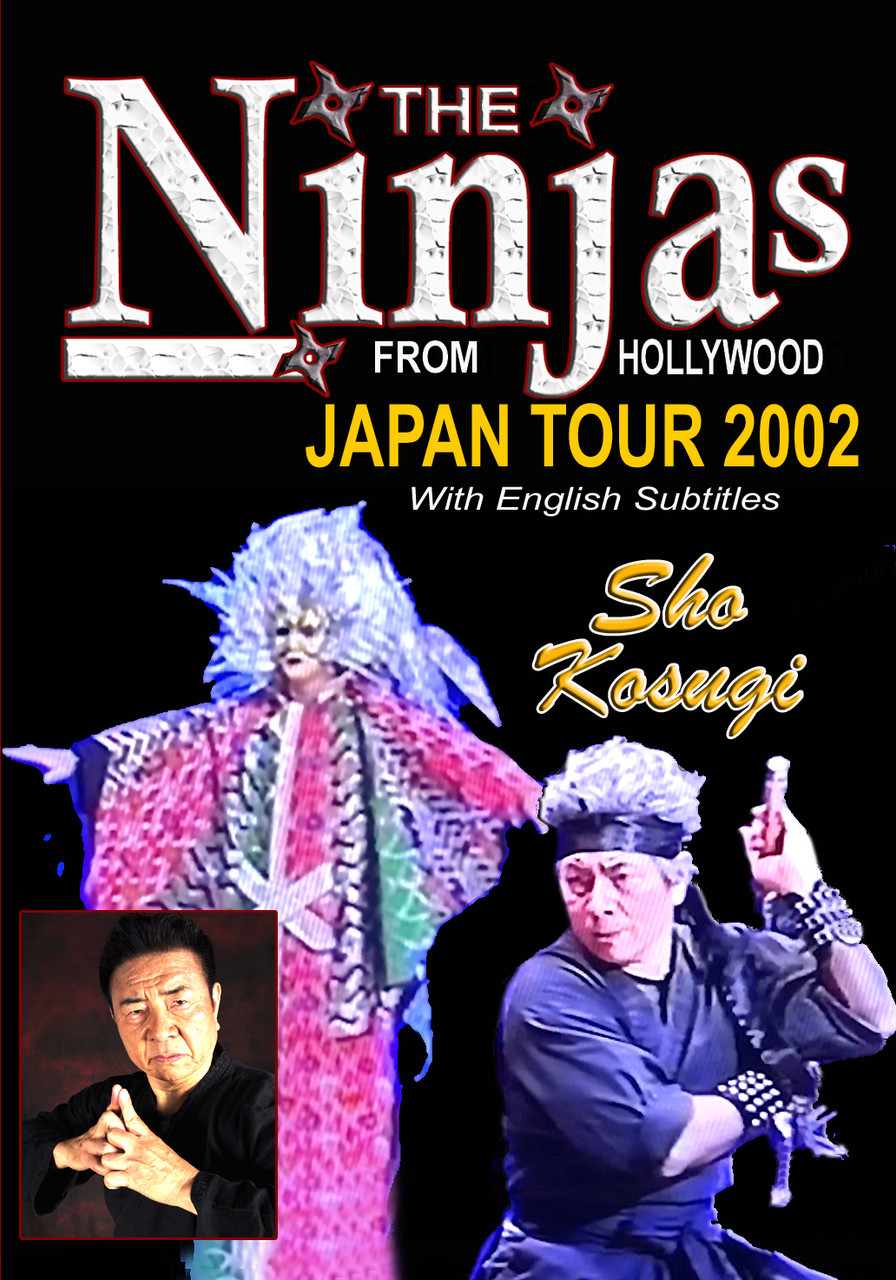 The Ninjas from Hollywood-2002 Japan Tour - Sho Kosugi