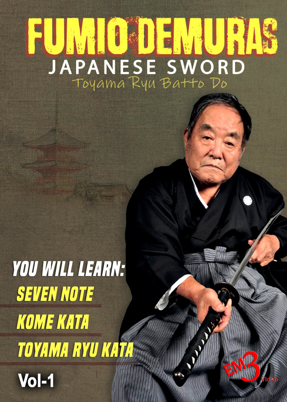 Samurai Sword BATTO-DO Series Vol-1 Seven Noto, Kome Kata & Toyama-Ryu ...