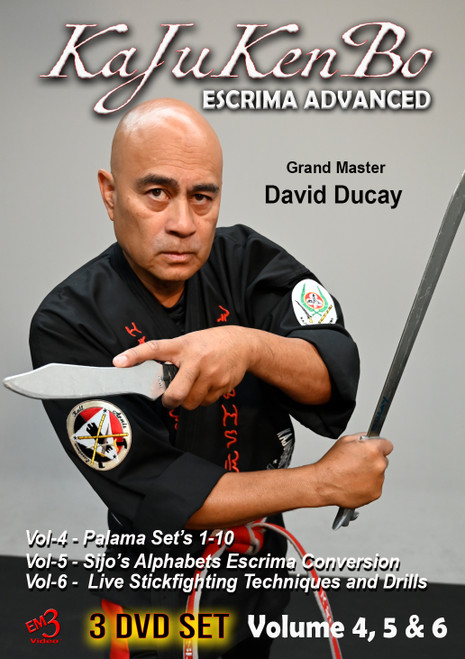 KaJuKenBo Escrima Advanced Volume 4, 5 & 6 (3 DVD Set)by GM David Ducay