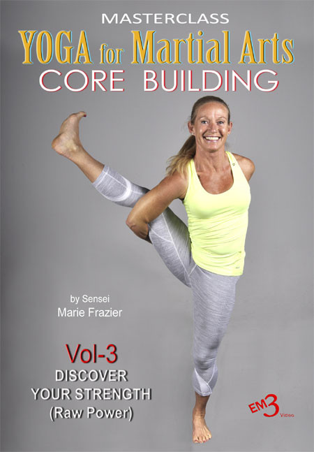YOGA for MARTIAL ARTS (3 dvd Set) CORE BUILDING by Sensei Marie