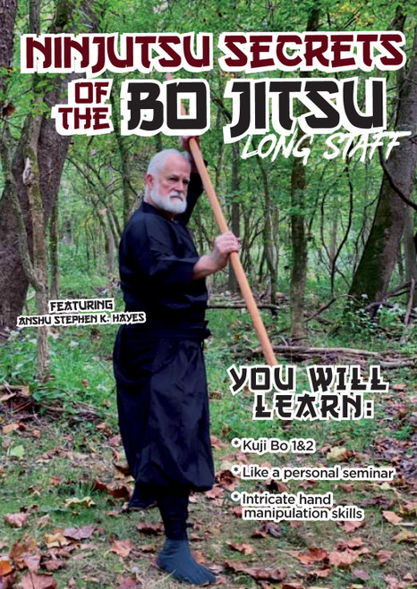 NINJUTSU SECRETS 1424 (Vol-5 Ninjutsu Secrets of The Bo Jitsu (Long Staff) By An-shu STEPHEN K. HAYES