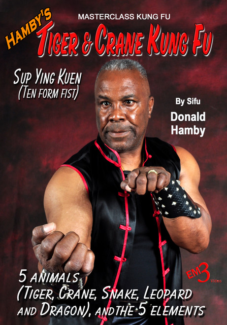 Hamby's Tiger & Crane Kung Fu - Vol-5 - Sup Ying Kuan (Ten Form Fist)