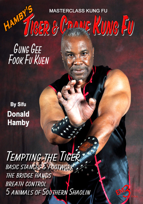 Hamby's Tiger & Crane Kung Fu - Vol-3 GUNG GEE FOOK FU KUEN