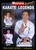 Karate Legends Vol-7 featuring KANAZAWA- WEBER- IGAKI