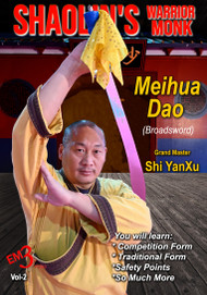 SHAOLIN'S WARRIOR MONK - Vol-2 Meihua Dao - Broadsword - By Grand Master SHI YANXU