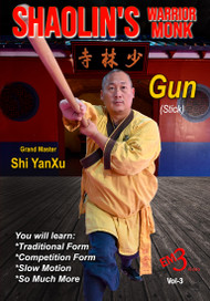 SHAOLIN'S WARRIOR MONK - Vol-3 - Shaolin Gun or stick - By Grand Master SHI YANXU