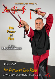 KUNG FU -Vol-18 The Elephant Tusk  (Sai) Form - By Si-Gung Dr. Angel Alberto Valazques