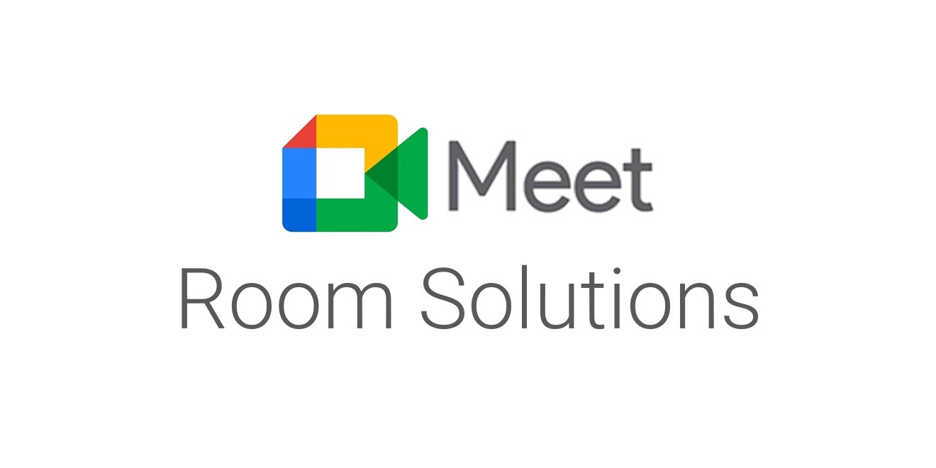Google Meet Room Solutions for Boardrooms, Classrooms and Meeting Spaces