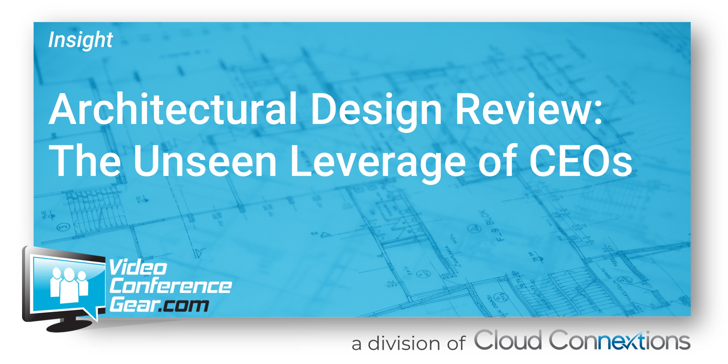 From Cloud Connextions // Architectural Design Reviews More Than Just