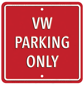 VW Parking Only Red Square Metal Sign