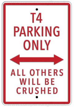 VW T4 White Parking Only Metal Sign