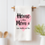 Home is Where Mom is Personalized Kitchen Towel | Custom Mother's Day Gift