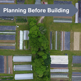 Planning Before Building: Lessons from CTG Growers