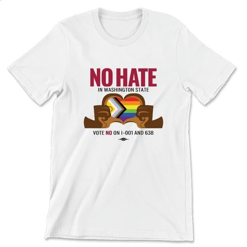 No Hate In WA State (Unisex White Tee)