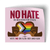 No Hate In WA State (4" x 3.5" Vinyl Sticker -- Pack of Two!)