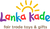 Lanka Kade