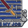 91st Infantry Regiment Patch This Is My Job | Lower Right Quadrant