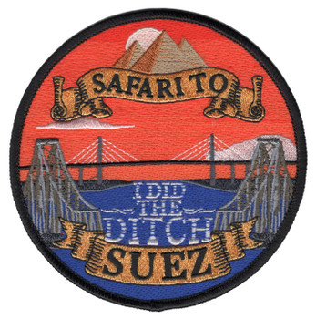 Safari To Suez Canal - I Did The Ditch Patch 