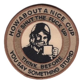 Round coyote tan morale patch showing a smiling helmeted soldier raising a mug, with black lettering around the edge ending in THINK BEFORE YOU SAY SOMETHING STUPID.