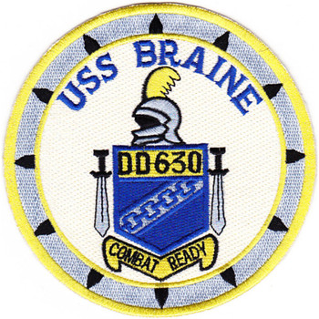 DD-630 USS Braine Destroyer Ship Patch