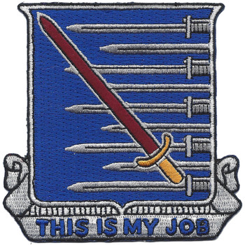 91st Infantry Regiment Patch This Is My Job