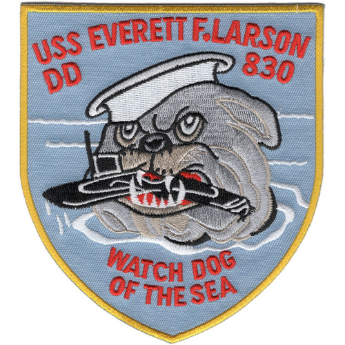 DD-830 USS Everett F Larson Patch