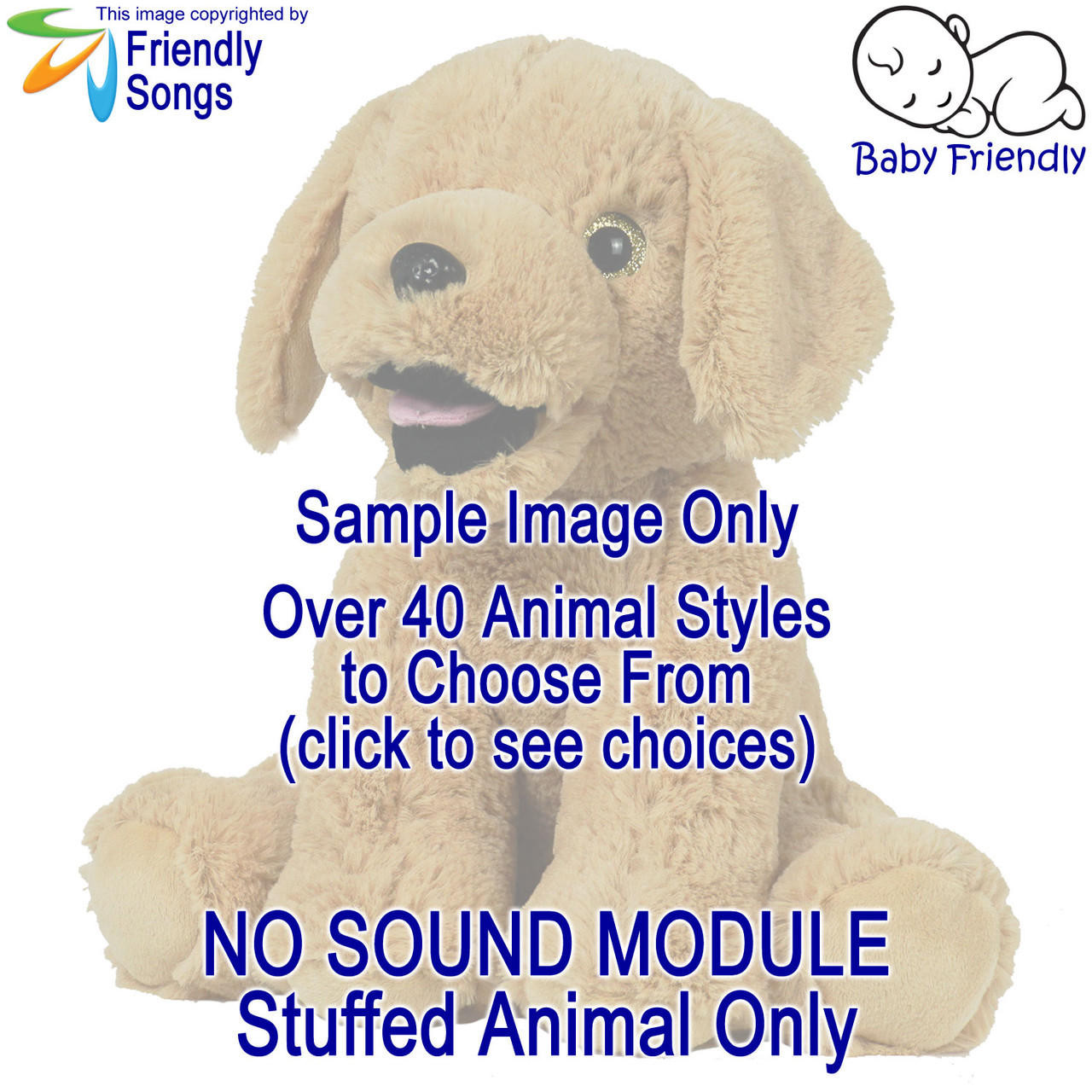 NO SOUND MODULE - Stuffed Animal Plush Toy Only - Personalized Friendly  Songs