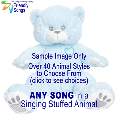 Friendly Songs YOUR FAVORITE SONG in a Personalized Singing Stuffed Animal. Choose from over 40 Styles of Stuffed Animals.