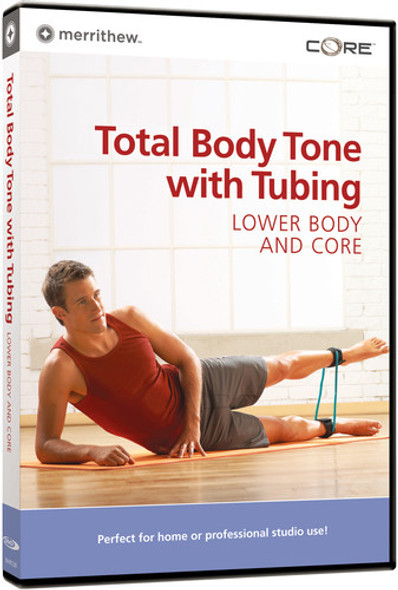 Total Body Toning With Tubing: Lower Body & Core DVD