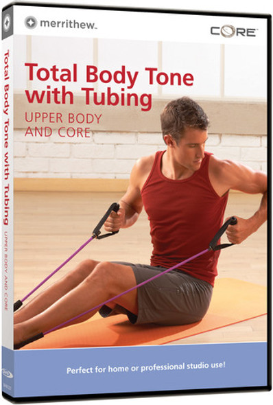 Total Body Toning With Tubing: Upper Body & Core DVD