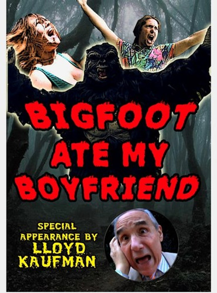 Bigfoot Ate My Boyfriend DVD
