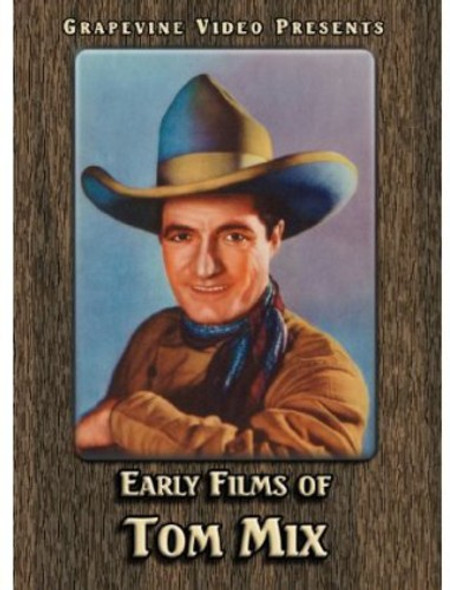 Early Films Of Tom Mix DVD