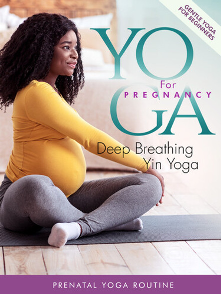 Yoga For Pregnancy: Deep Breathing Yin Yoga DVD