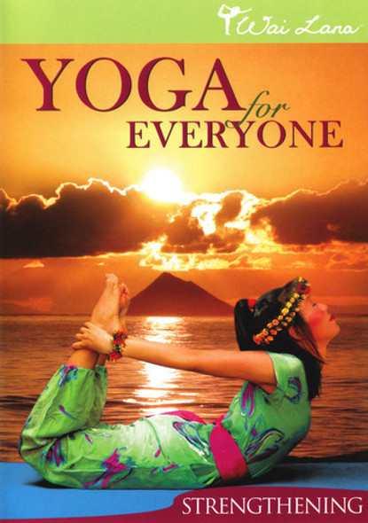 Wai Lana Yoga For Everyone: Strengthening DVD