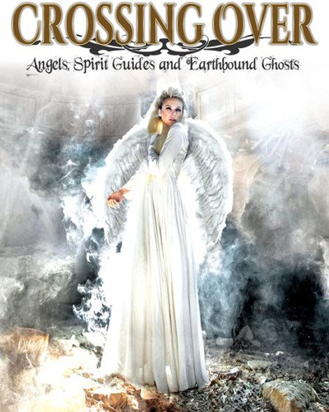 Crossing Over: Angels Spirit Guides & Earthbound DVD