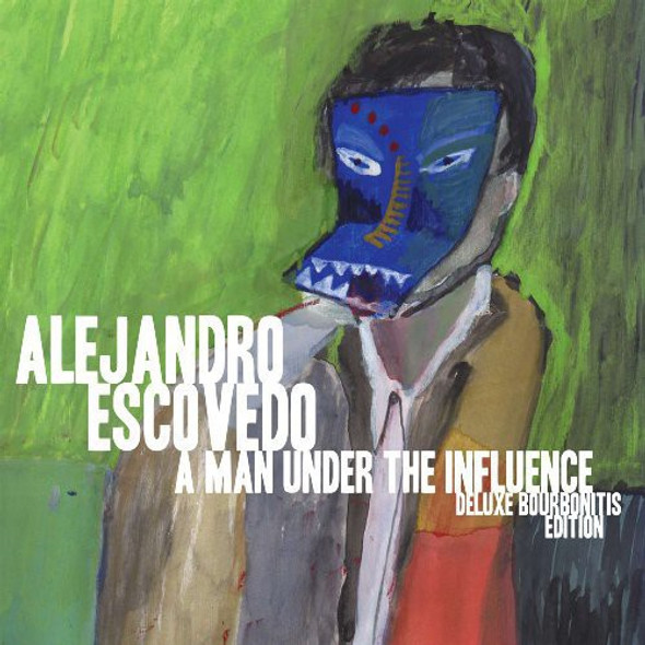 Escovedo, Alejandro A Man Under The Influence LP Vinyl