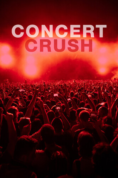 Concert Crush DVD