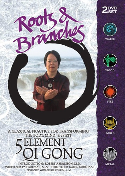 Roots & Branches: 5 Element Qi Gong DVD