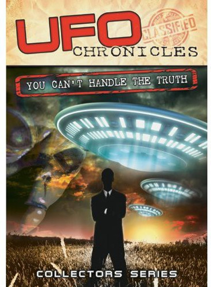 Ufo Chronicles: You Can'T Handle The Truth DVD